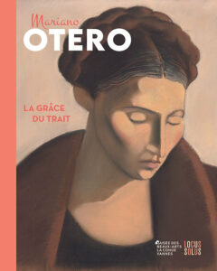 Mariano Otero - La grâce du trait (catalogue d’exposition)
